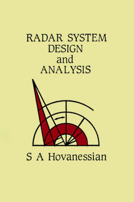Radar System Design and Analysis - S.A. Hovanessian