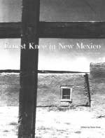Ernest Knee in New Mexico - Dana Knee