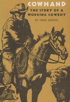 Cowhand - Fred Gipson