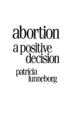 Abortion - Patricia Lunneborg