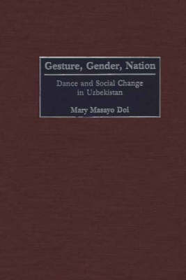 Gesture, Gender, Nation - Mary M. Doi