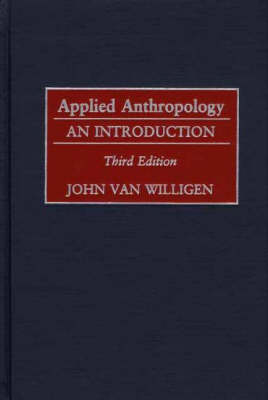 Applied Anthropology - John Van Willigen
