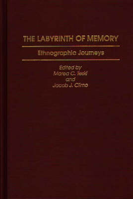 The Labyrinth of Memory - Jacob Climo; Marea Teski