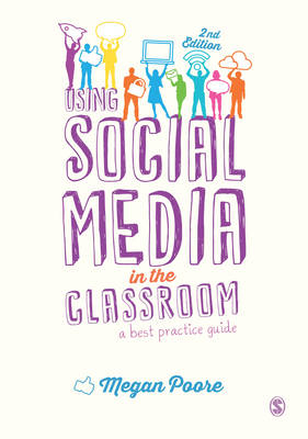 Using Social Media in the Classroom -  Megan Poore