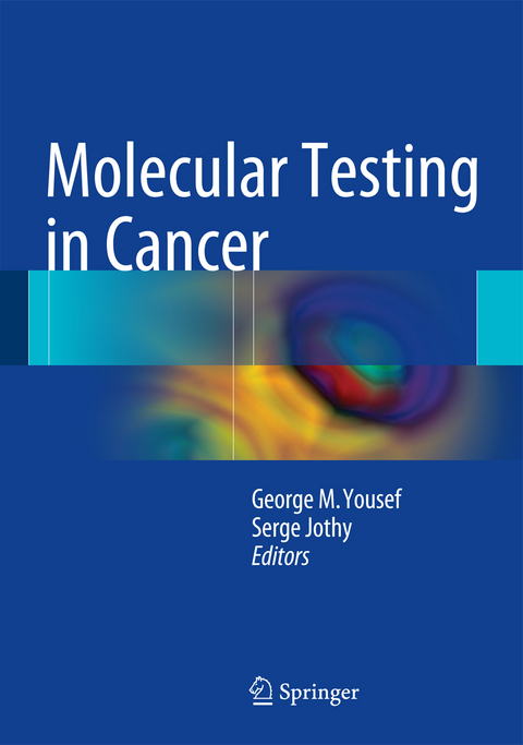 Molecular Testing in Cancer - 