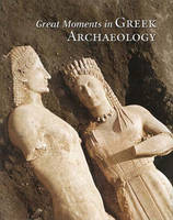 Great Moments in Greek Archaeology - . Petrakos