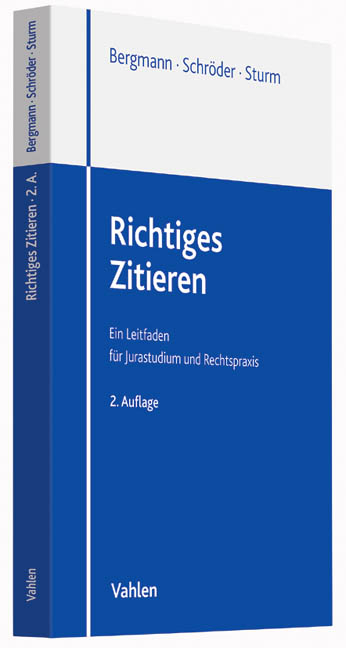 Richtiges Zitieren - Christian Schröder, Marcus Bergmann, Michael Sturm