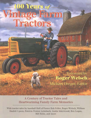 100 Years of Vintage Farm Tractors - 