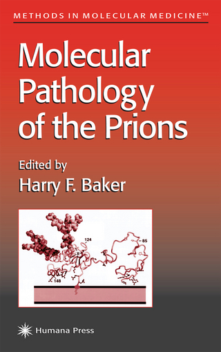 Molecular Pathology of the Prions - Harry F. Baker