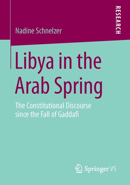 Libya in the Arab Spring - Nadine Schnelzer