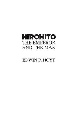 Hirohito - Edwin P. Hoyt