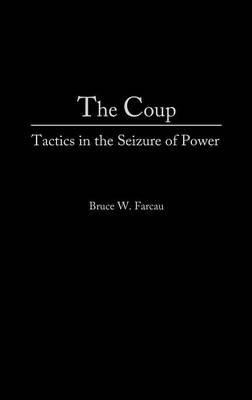 The Coup - Bruce W. Farcau