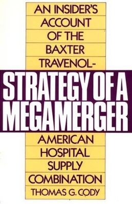 Strategy of a Megamerger by Thomas G. Cody Paperback | Indigo Chapters