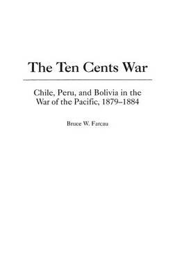 The Ten Cents War - Bruce W. Farcau