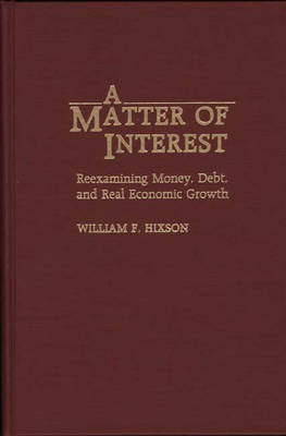 A Matter of Interest - William F. Hixson