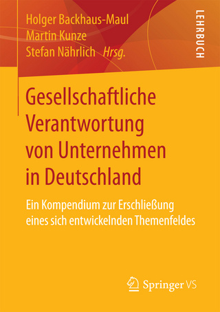 Gesellschaftliche Verantwortung von Unternehmen in Deutschland - Holger Backhaus-Maul; Martin Kunze; Stefan Nährlich