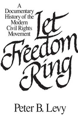 Let Freedom Ring - Peter B. Levy