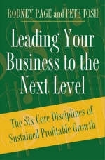 Leading Your Business to the Next Level - Rodney Page; Peter Tosh