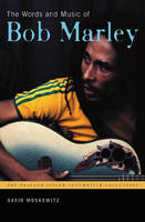 The Words and Music of Bob Marley - David V. Moskowitz