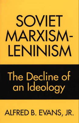 Soviet Marxism-Leninism - Alfred B. Evans