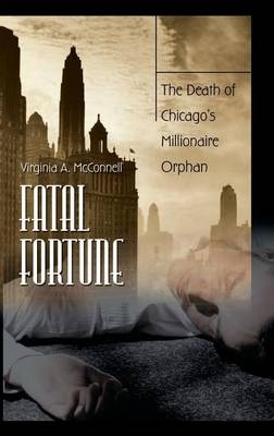 Fatal Fortune - Virginia McConnell