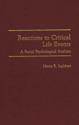 Reactions to Critical Life Events - Marita Rosch Inglehart