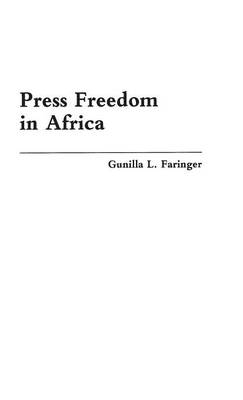 Press Freedom in Africa - Gunilla Faringer