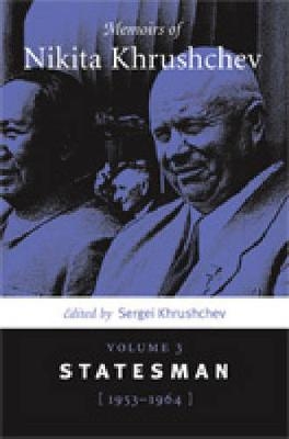 Memoirs of Nikita Khrushchev - Sergei Khrushchev