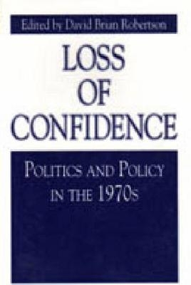 Loss of Confidence - David Brian Robertson