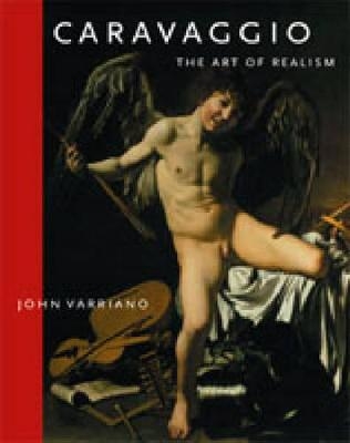 Caravaggio - John Varriano