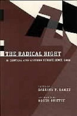 The Radical Right in Central and Eastern Europe Since 1989 - Sabrina P. Ramet