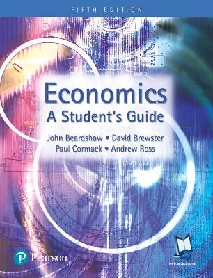 Economics: - John Beardshaw; Dave Brewster; Paul Cormack; A. Ross