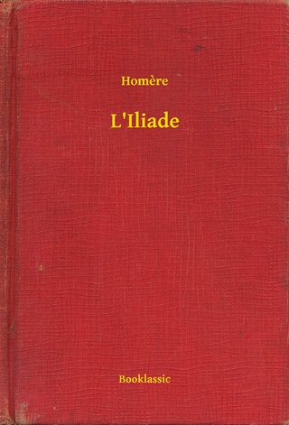 L''Iliade - Homere