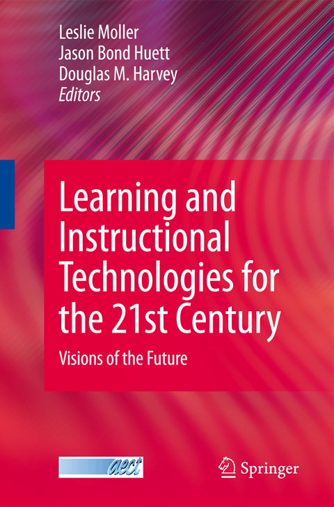 Learning and Instructional Technologies for the 21st Century - 