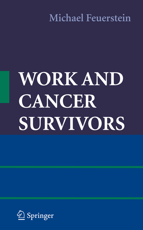 Work and Cancer Survivors - Michael Feuerstein