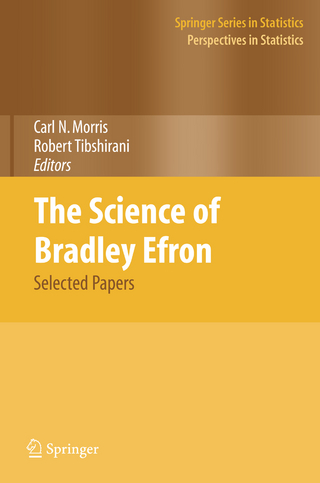 The Science of Bradley Efron - Carl N. Morris; Robert Tibshirani