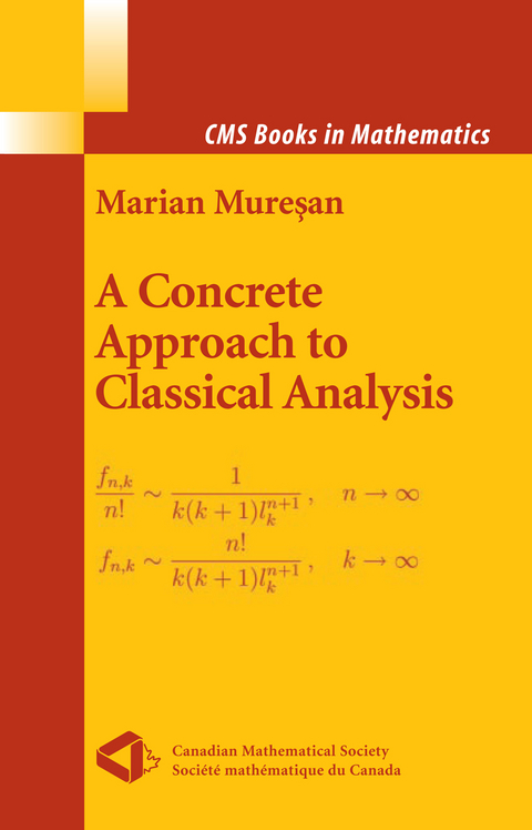 A Concrete Approach to Classical Analysis - Marian Muresan
