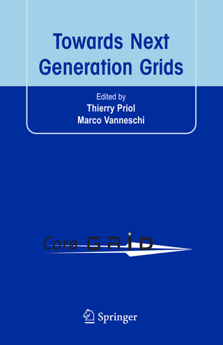 Towards Next Generation Grids - Thierry Priol; Marco Vanneschi
