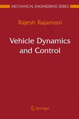 Vehicle Dynamics and Control - Rajesh Rajamani