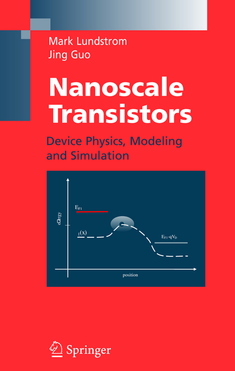 Nanoscale Transistors - Mark Lundstrom, Jing Guo