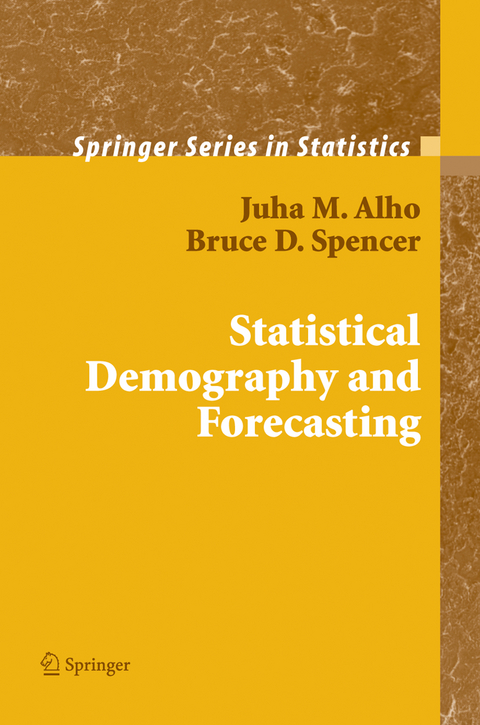 Statistical Demography and Forecasting - Juha Alho, Bruce Spencer