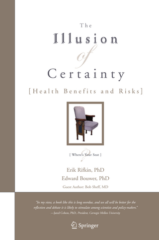 The Illusion of Certainty - Erik Rifkin; Edward Bouwer