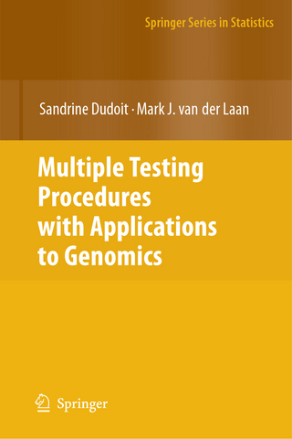 Multiple Testing Procedures with Applications to Genomics - Sandrine Dudoit; Mark J. van der Laan