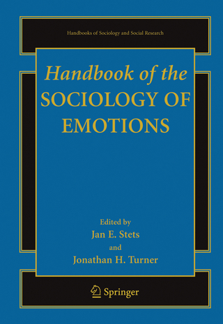 Handbook of the Sociology of Emotions - Jan Stets; Jonathan H. Turner