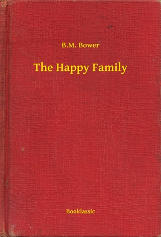Happy Family - B.M. Bower