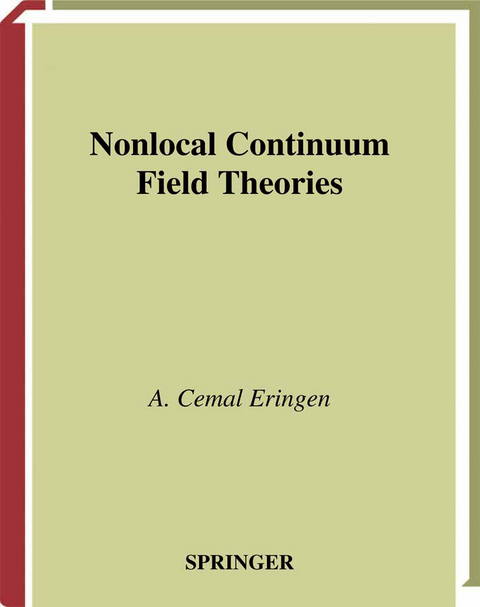 Nonlocal Continuum Field Theories - A. Cemal Eringen