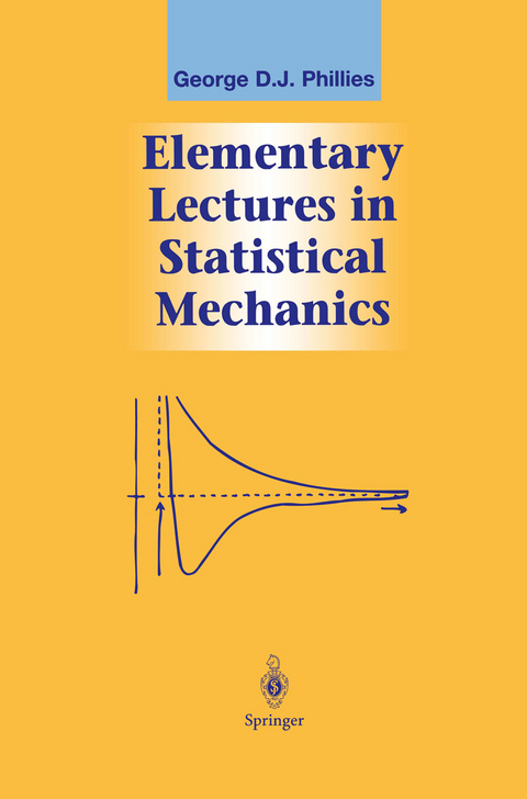 Elementary Lectures in Statistical Mechanics - George D.J. Phillies