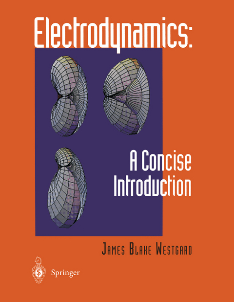 Electrodynamics: A Concise Introduction - James B. Westgard
