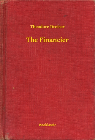 The Financier - Theodore Dreiser