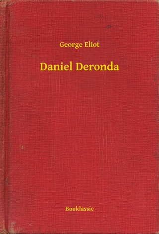 Daniel Deronda - GEORGE ELIOT